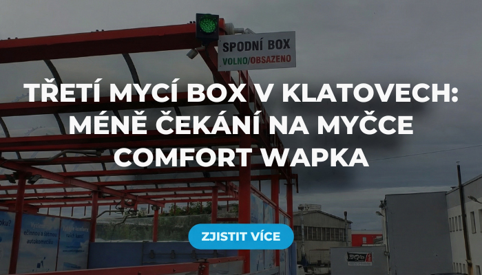 Třetí mycí box v Klatovech: méně čekání na myčce Comfort Wapka