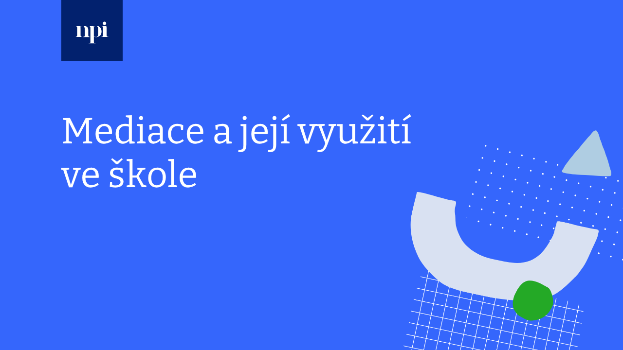 Mediace a její využití ve škole