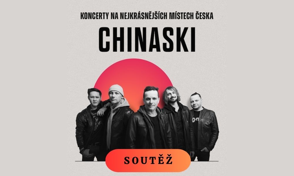 Soutěž o vstupenky na koncert CHINASKI Open Air Léto 2026