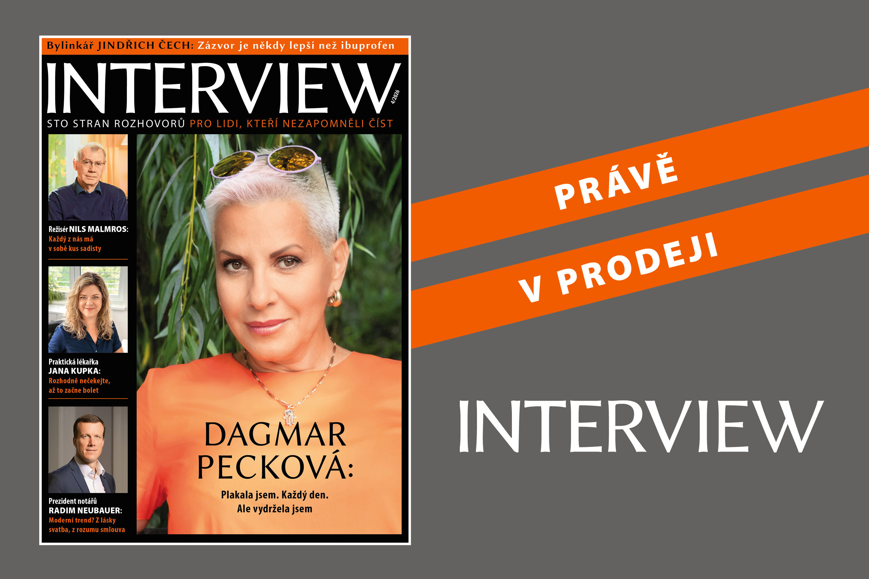 Nové vydání magazínu INTERVIEW č. 4/2026: Sto stran rozhovorů pro lidi, kteří nezapomněli číst